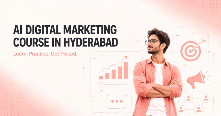 AI Digital Marketing Course in Hyderabad with AI marketing training and practical skills